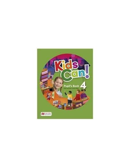 Kids Can! 4 Pupil'S Book: Libro De Texto De Inglés Impreso Con Acceso A La Versión Digital