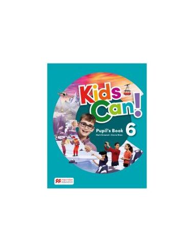 Kids Can! 6 Pupil'S Book: Libro De Texto De Inglés Impreso