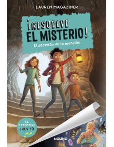¡Resuelve El Misterio! 1 - El Secreto De La Mansión